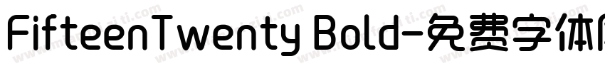FifteenTwenty Bold字体转换